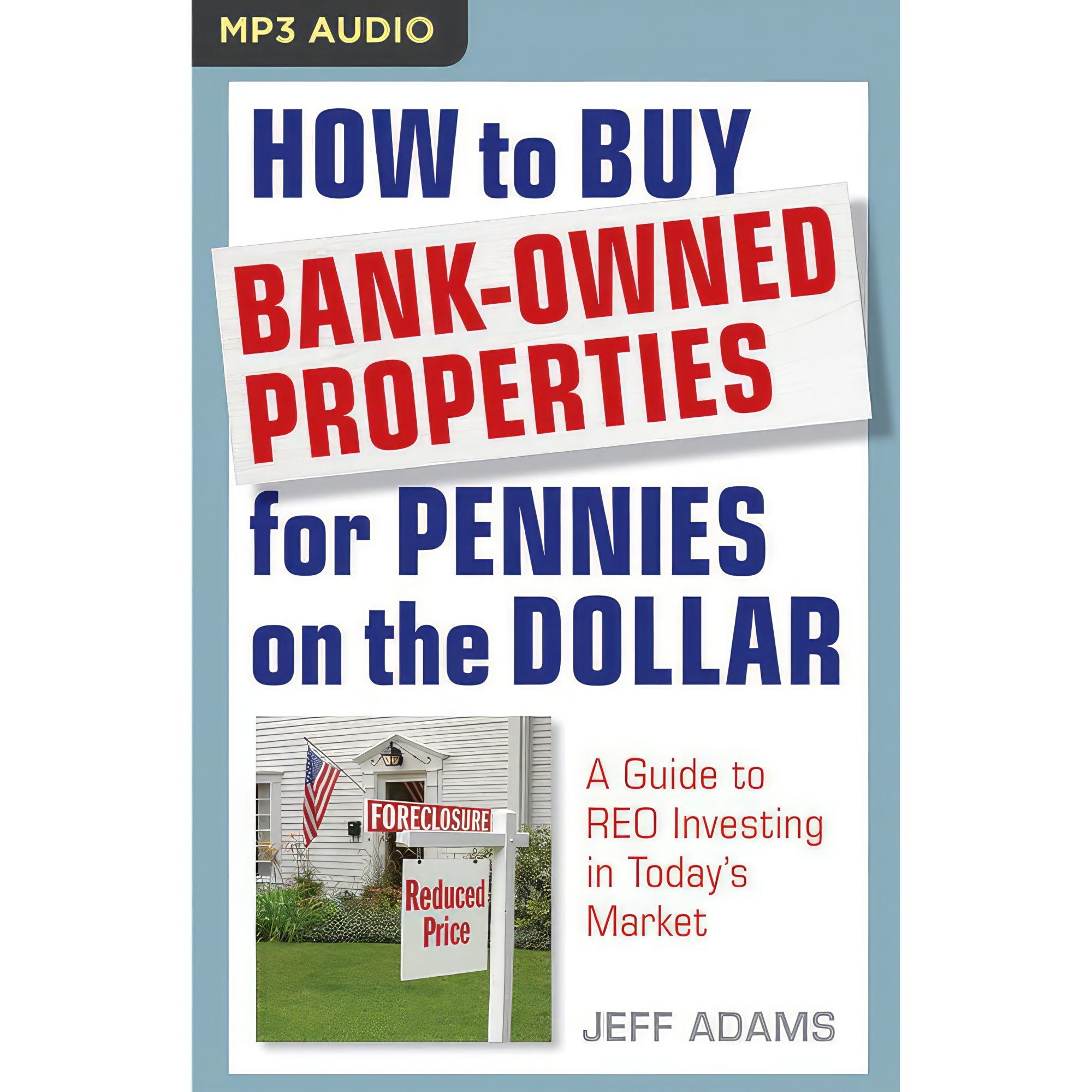 کتاب زبان اصلی How to Buy BankOwned Properties for Pennies on the Dollar