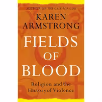 کتاب زبان اصلی Fields of Blood اثر Karen Armstrong انتشارات Random House