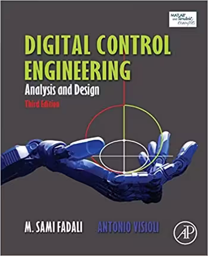 󾕇 دانلود کتاب Digital Control Engineering - Analysis And Design, 3rd ed, 2019 - دانلود کتاب های دانشگاهی
