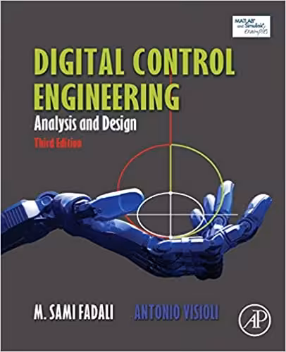 󾕇 دانلود کتاب Digital Control Engineering - Analysis And Design, 3rd ed, 2019 - دانلود کتاب های دانشگاهی