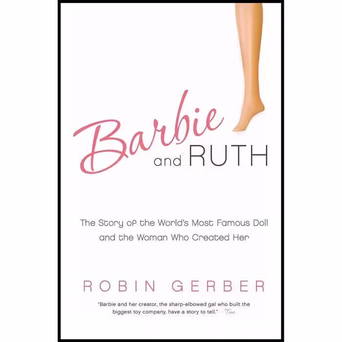 کتاب زبان اصلی Barbie and Ruth اثر Robin Gerber انتشارات تازه ها