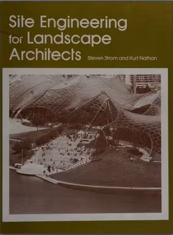[pdf] دانلود کتاب Site Engineering For Landscape Architects, 2nd ed, 1985