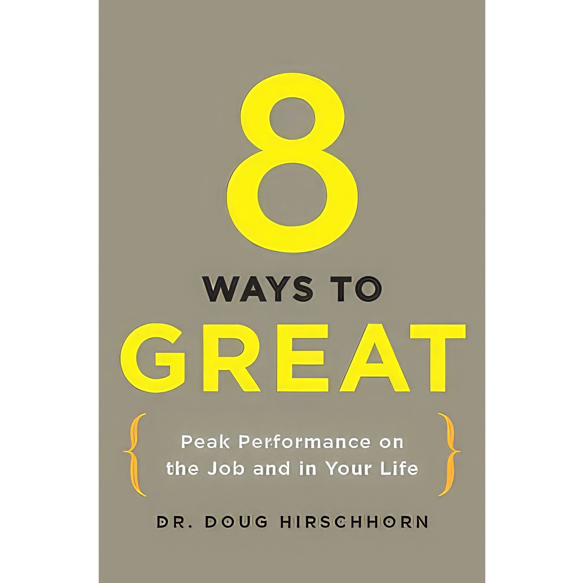 کتاب زبان اصلی Ways to Great اثر Doug Hirschhorn انتشارات GP Putnams Sons