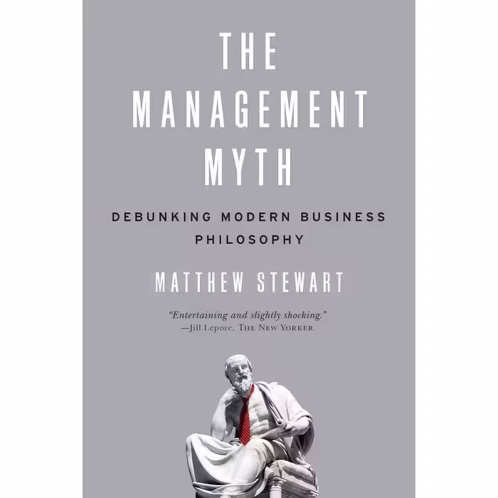 کتاب زبان اصلی The Management Myth اثر Matthew Stewart