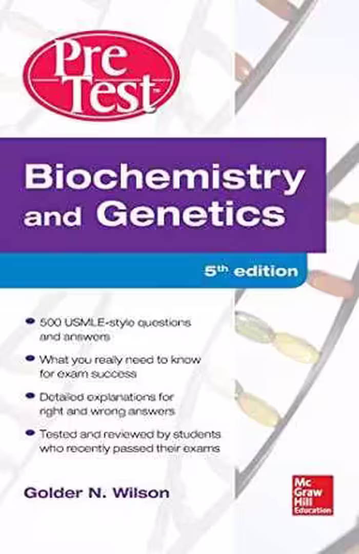 [PDF] دانلود کتاب Biochemistry And Genetics Pretest Self-Assessment And Review, 5th ed, 2013