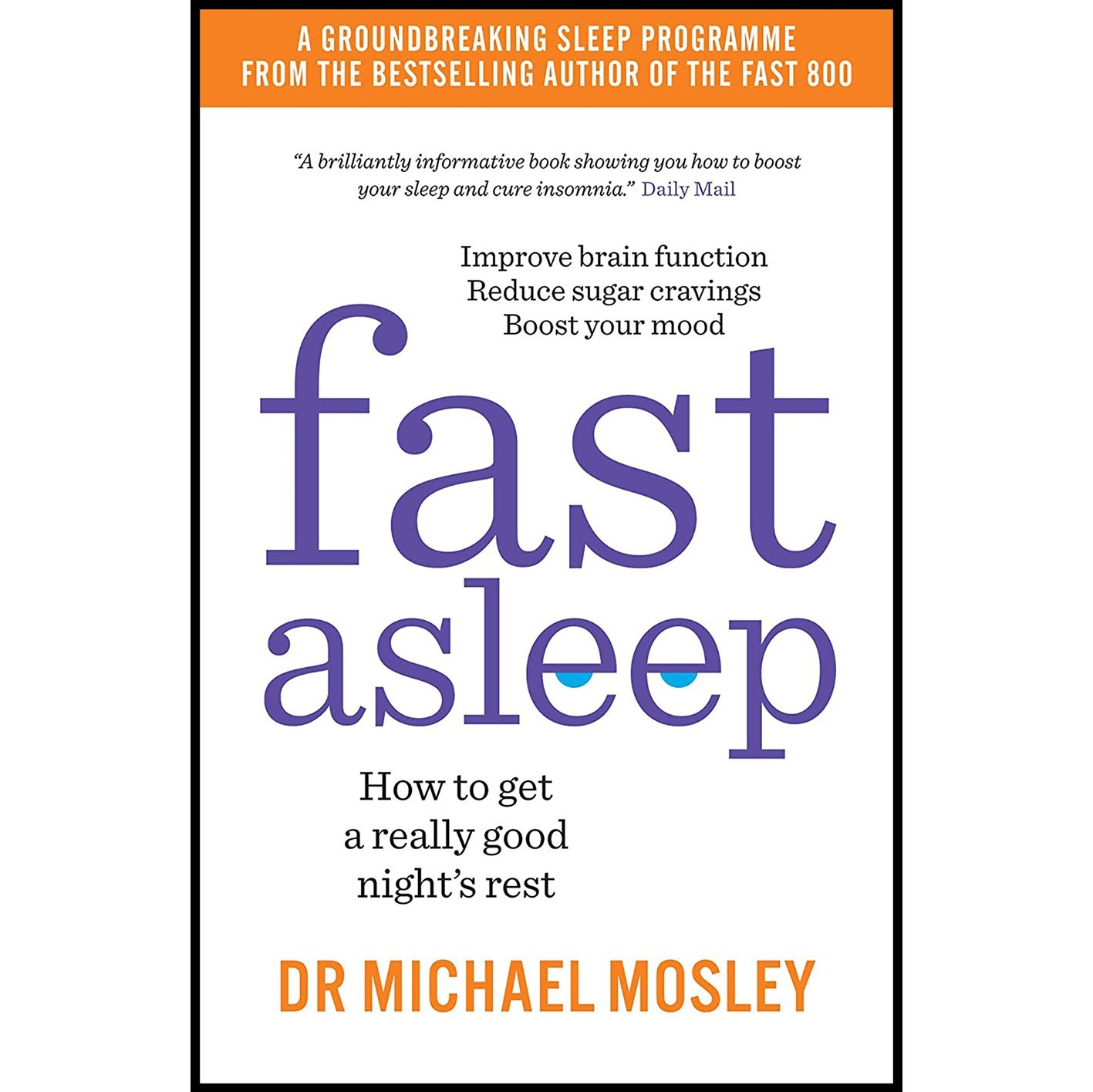 کتاب زبان اصلی Fast Asleep اثر Michael Mosley انتشارات تازه ها