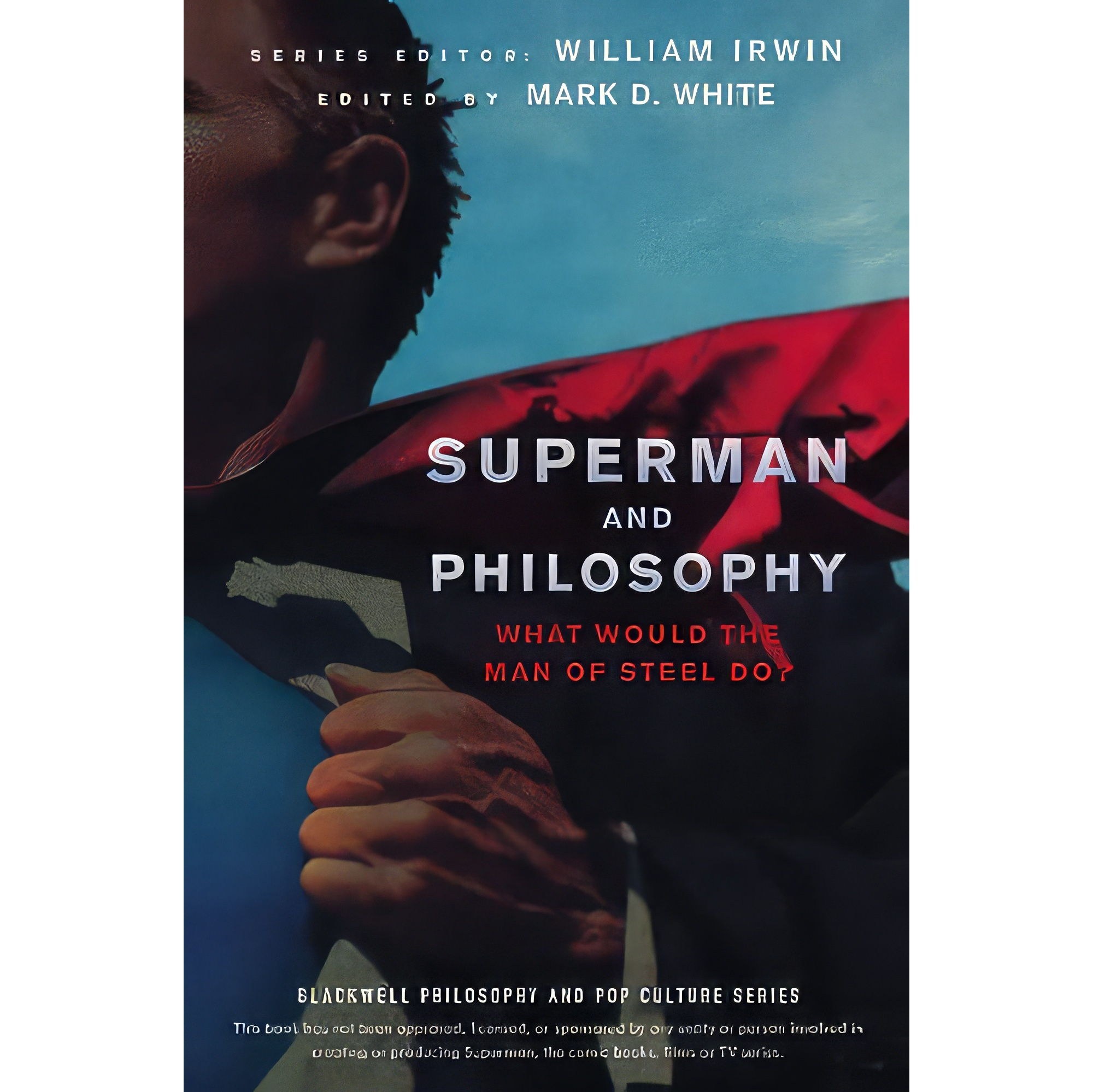 کتاب زبان اصلی Superman and Philosophy اثر Mark D White and William Irwin