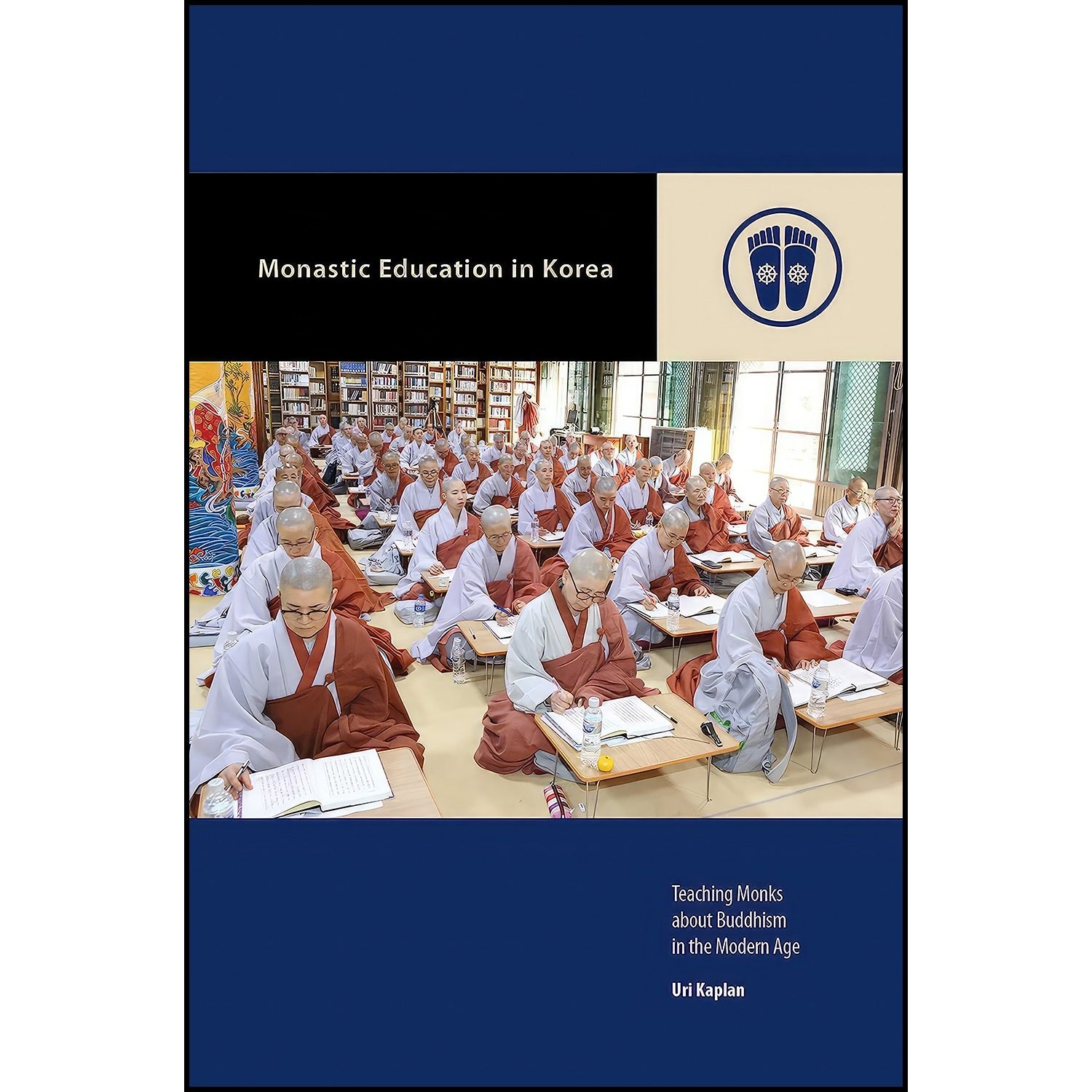 کتاب زبان اصلی Monastic Education in Korea اثر Uri Kaplan and Mark Michael Rowe
