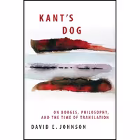 کتاب زبان اصلی Kants Dog اثر David E Johnson انتشارات SUNY Press