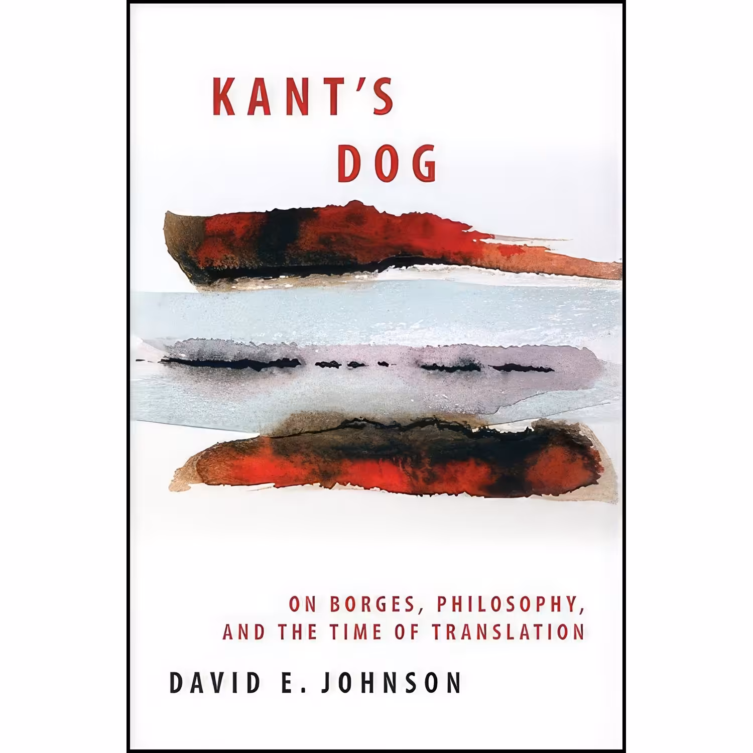 کتاب زبان اصلی Kants Dog اثر David E Johnson انتشارات SUNY Press