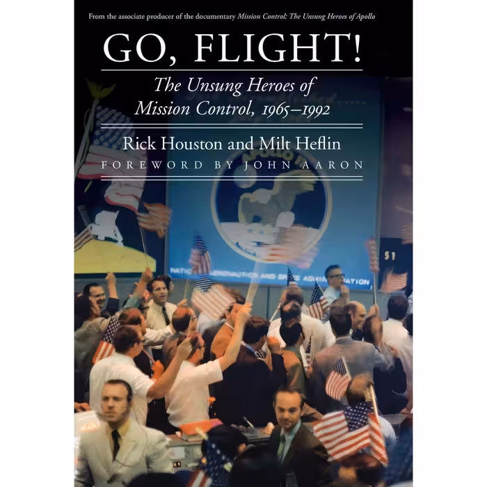 کتاب زبان اصلی Go Flight اثر Rick HoustonMilt HeflinJohn Aaron