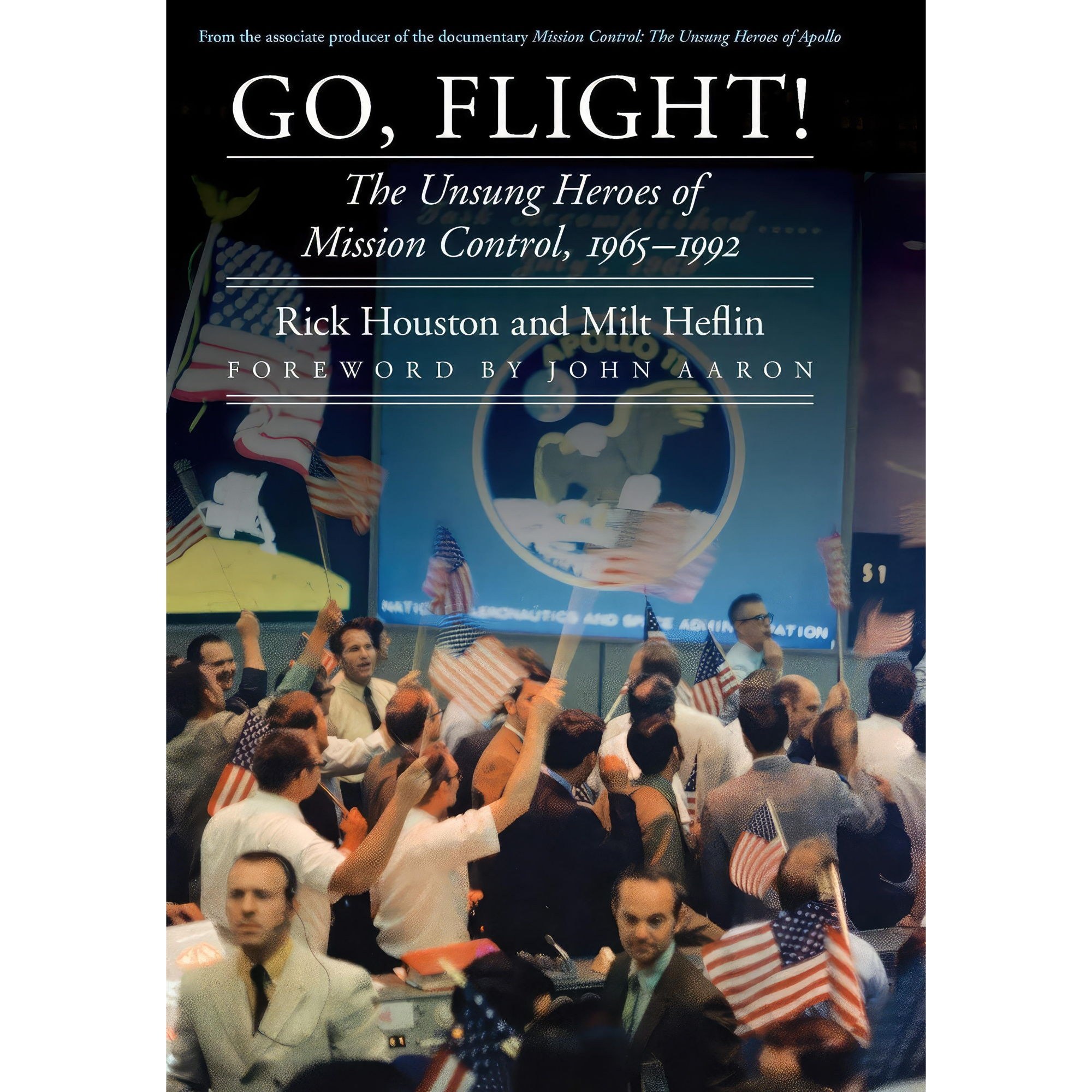 کتاب زبان اصلی Go Flight اثر Rick HoustonMilt HeflinJohn Aaron