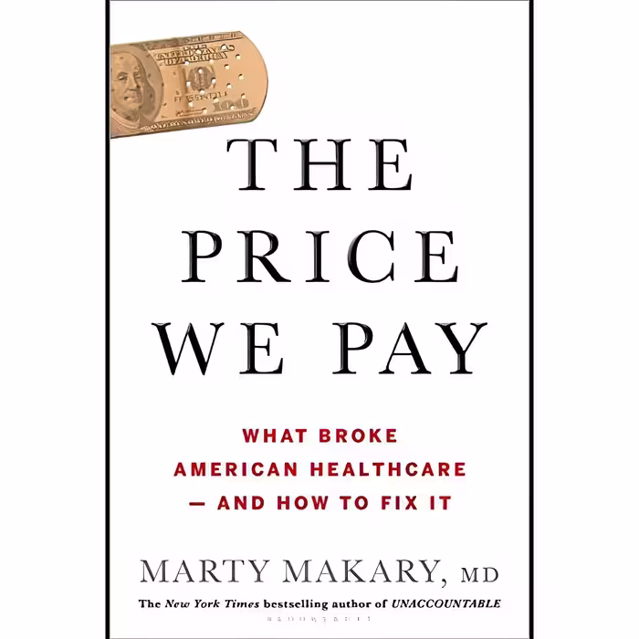 کتاب زبان اصلی The Price We Pay What Broke American Health Careand How to Fix It