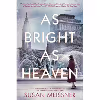 کتاب زبان اصلی As Bright as Heaven اثر Susan Meissner انتشارات Berkley
