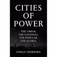 کتاب زبان اصلی Cities of Power اثر Goran Therborn انتشارات Verso