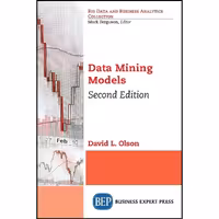 کتاب زبان اصلی Data Mining Models Second Edition اثر David L Olson