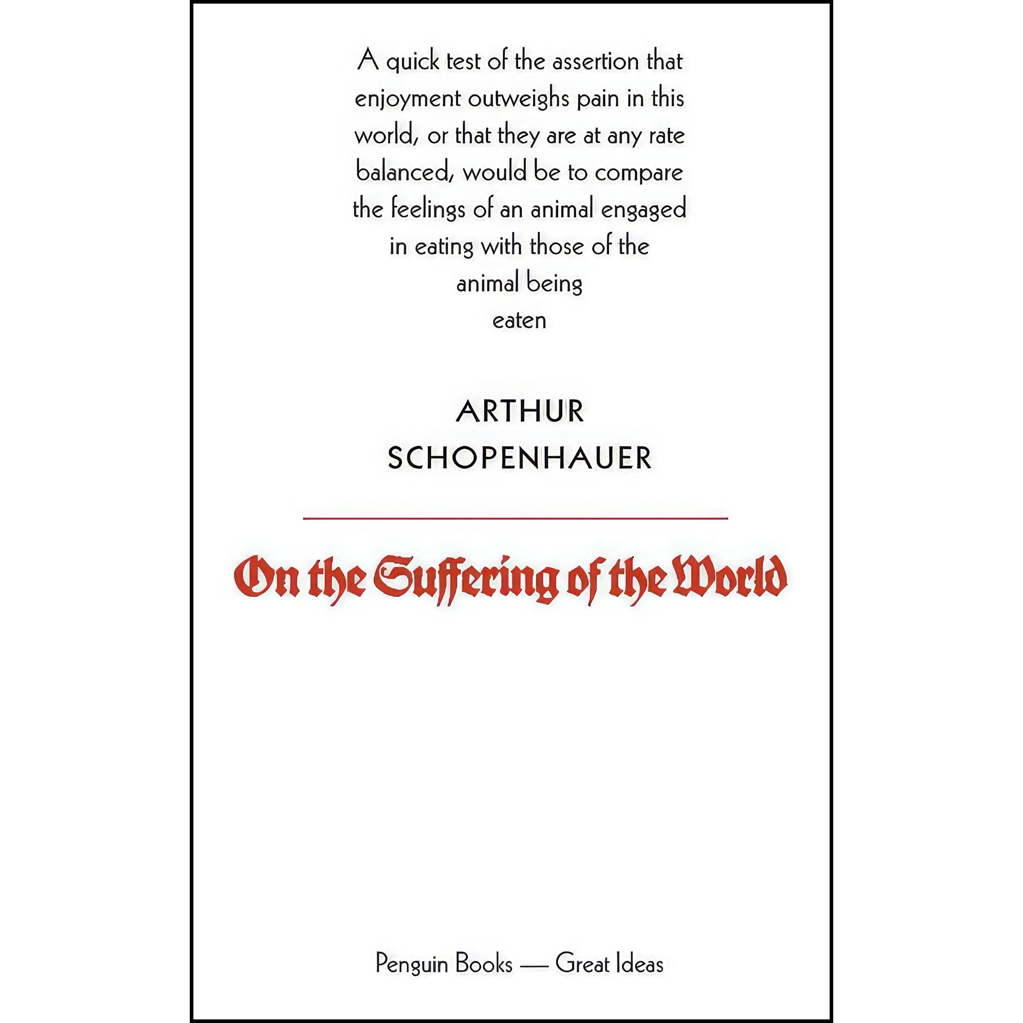 کتاب زبان اصلی Great Ideas On the Suffering of the World انتشارات Penguin UK