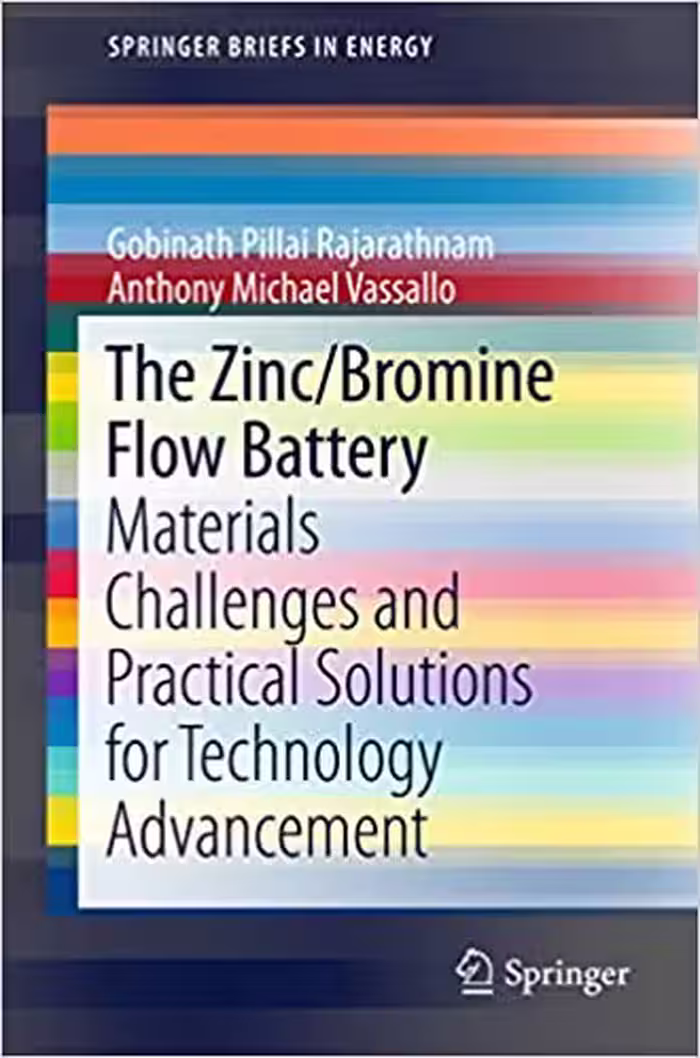 󾕇 دانلود کتاب The Zinc-Bromine Flow Battery - Materials Challenges And Practical Solutions For Technology Advancement, 2016 - دانلود کتاب های دانشگاهی