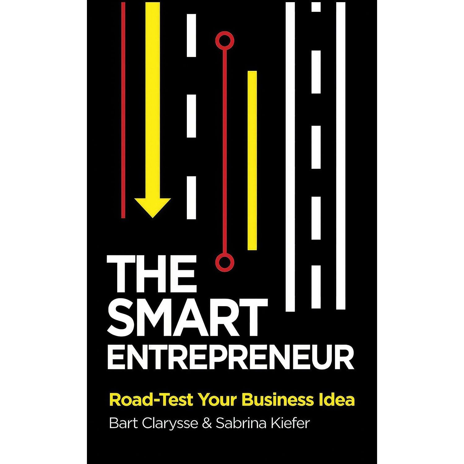 کتاب زبان اصلی The Smart Entrepreneur اثر Bart Clarysse and Sabrina Kiefer