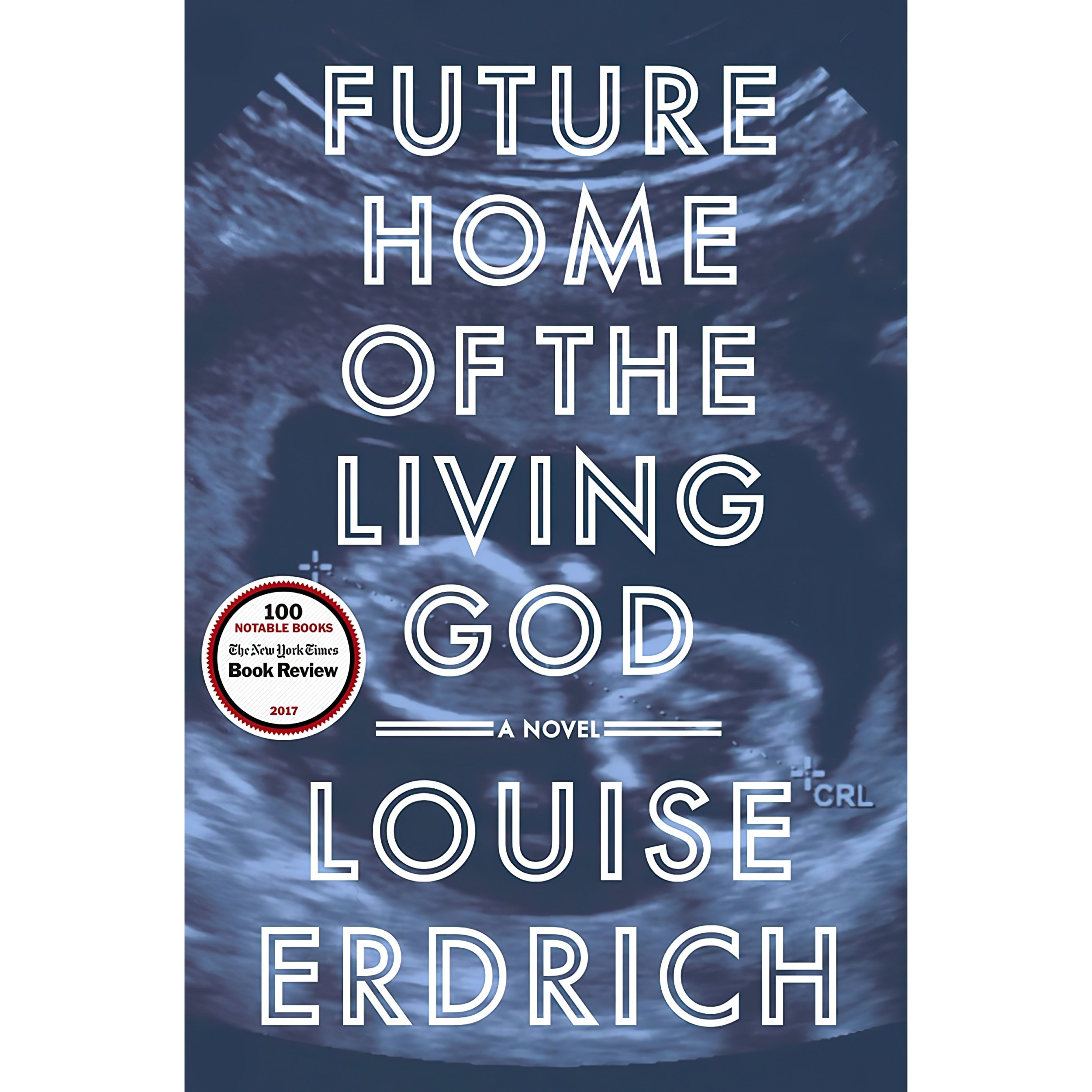 کتاب زبان اصلی Future Home of the Living God اثر Louise Erdrich انتشارات Harper