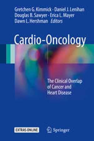 [PDF] دانلود کتاب Cardio-Oncology - The Clinical Overlap Of Cancer And Heart Disease, 2017