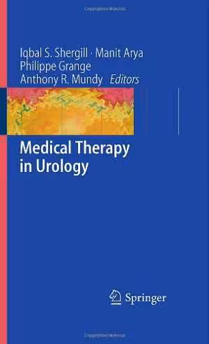 [PDF] دانلود کتاب Medical Therapy In Urology, 2010
