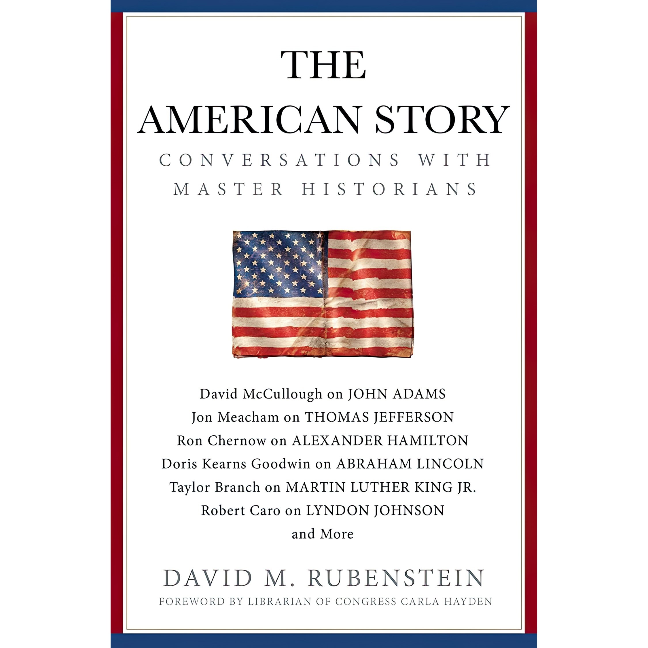 کتاب زبان اصلی The American Story اثر David M Rubenstein and Carla Hayden