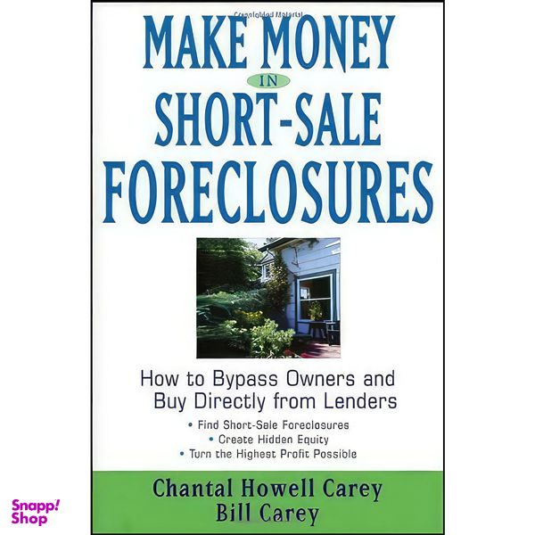 کتاب Make Money in Short-Sale Foreclosures اثر Chantal Howell Carey and Bill Carey انتشارات Wiley