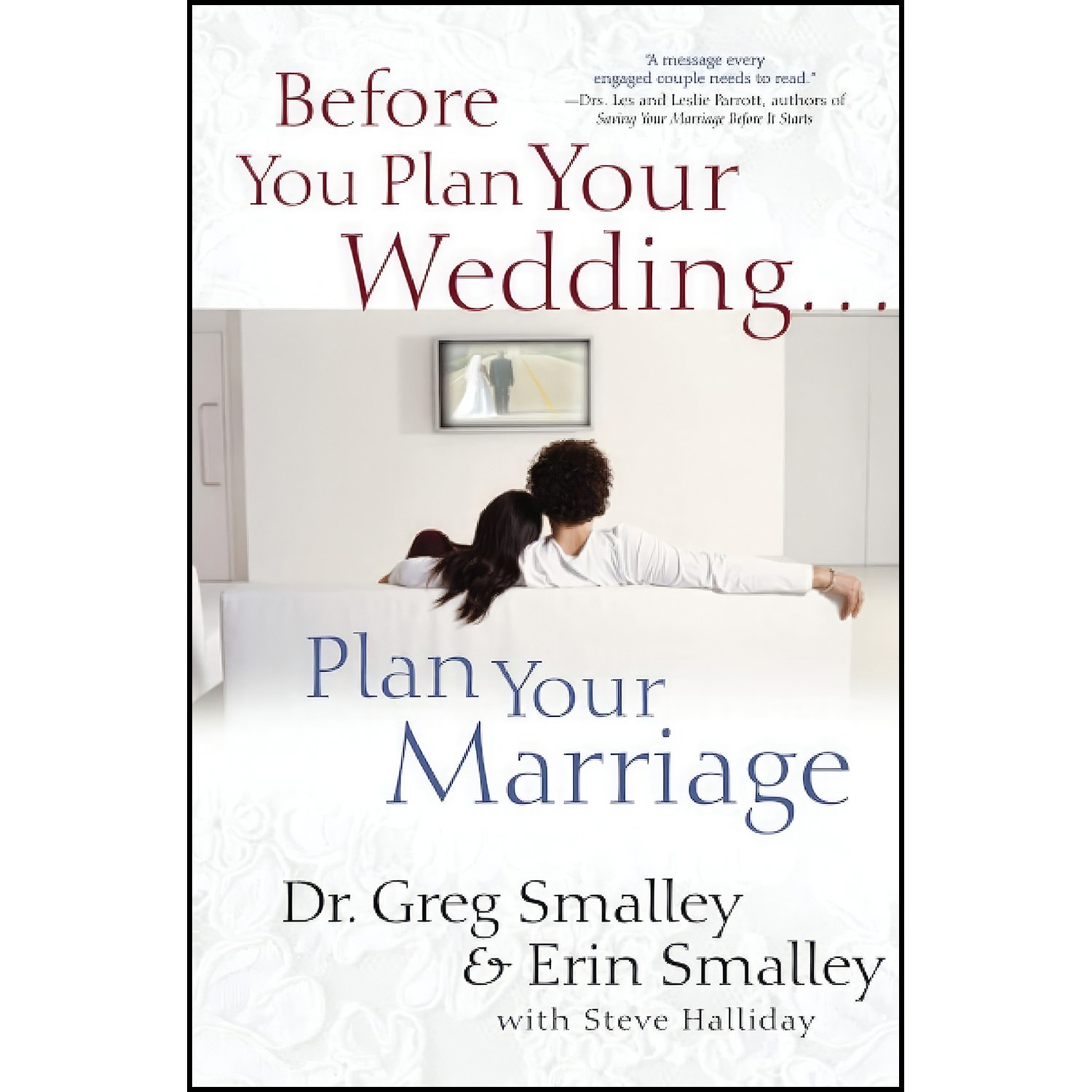 کتاب زبان اصلی Before You Plan Your Wedding Plan Your Marriage