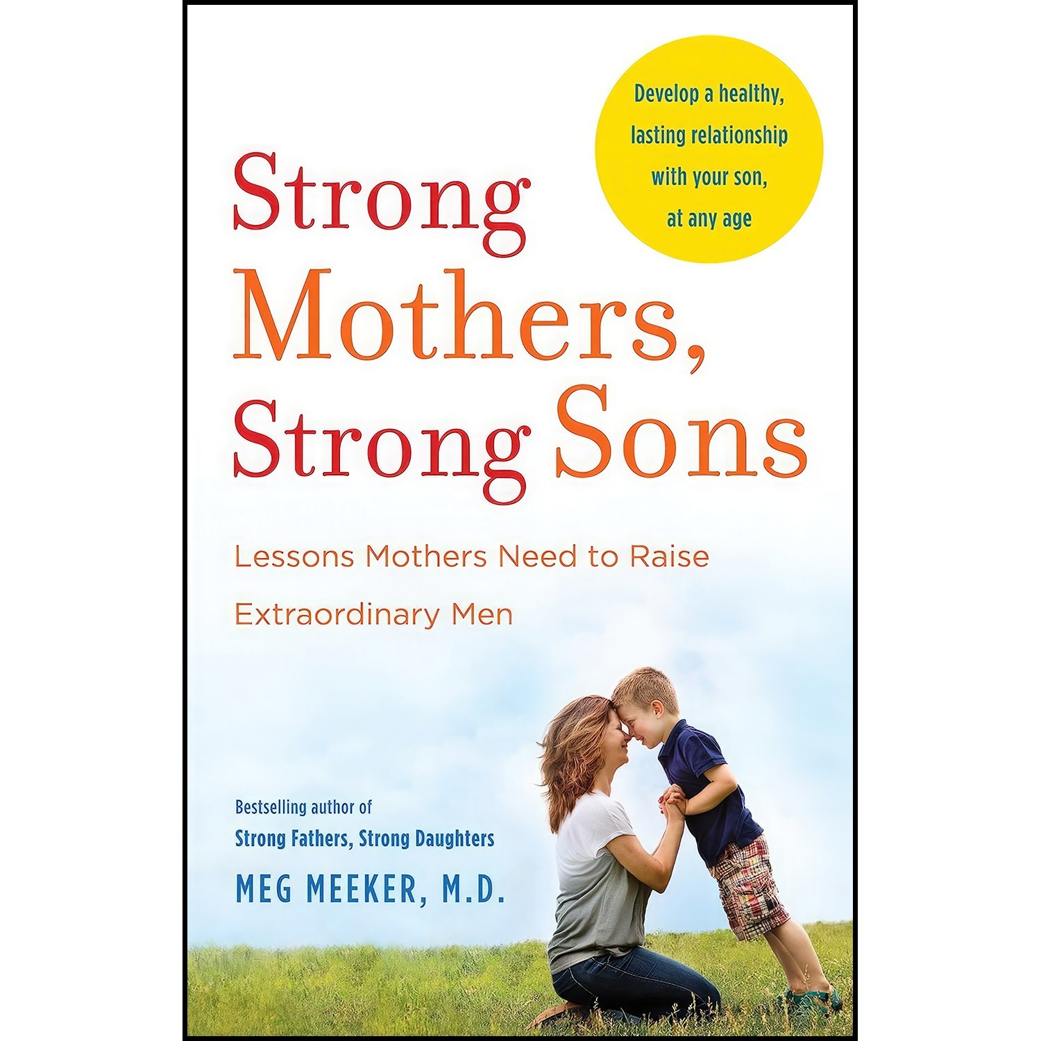 کتاب زبان اصلی Strong Mothers Strong Sons اثر Meg Meeker