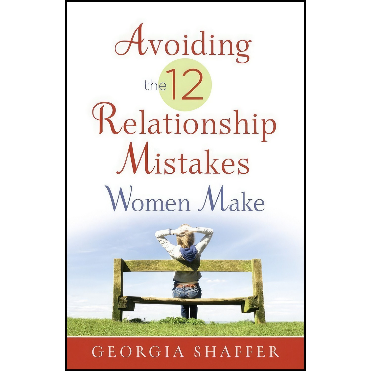 کتاب زبان اصلی Avoiding the Relationship Mistakes Women Make