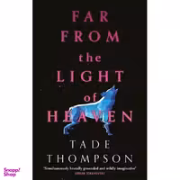 کتاب Far from the Light of Heaven اثر Tade Thompson انتشارات Orbit