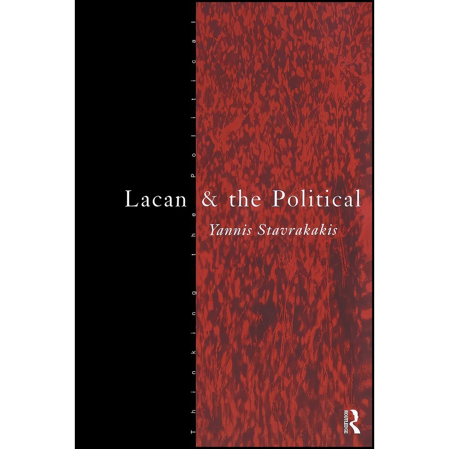 کتاب زبان اصلی Lacan and the Political اثر Yannis Stavrakakis