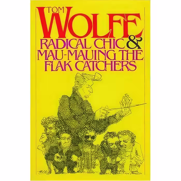 کتاب زبان اصلی Radical Chic  MauMauing the Flak Catchers اثر Tom Wolfe