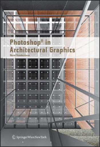  دانلود کتاب Photoshop® in Architectural Graphics - دانلود کتاب های دانشگاهی