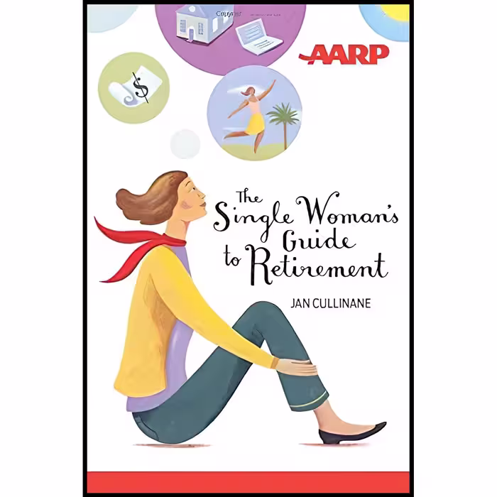 کتاب زبان اصلی The Single Womans Guide to Retirement اثر Jan Cullinane