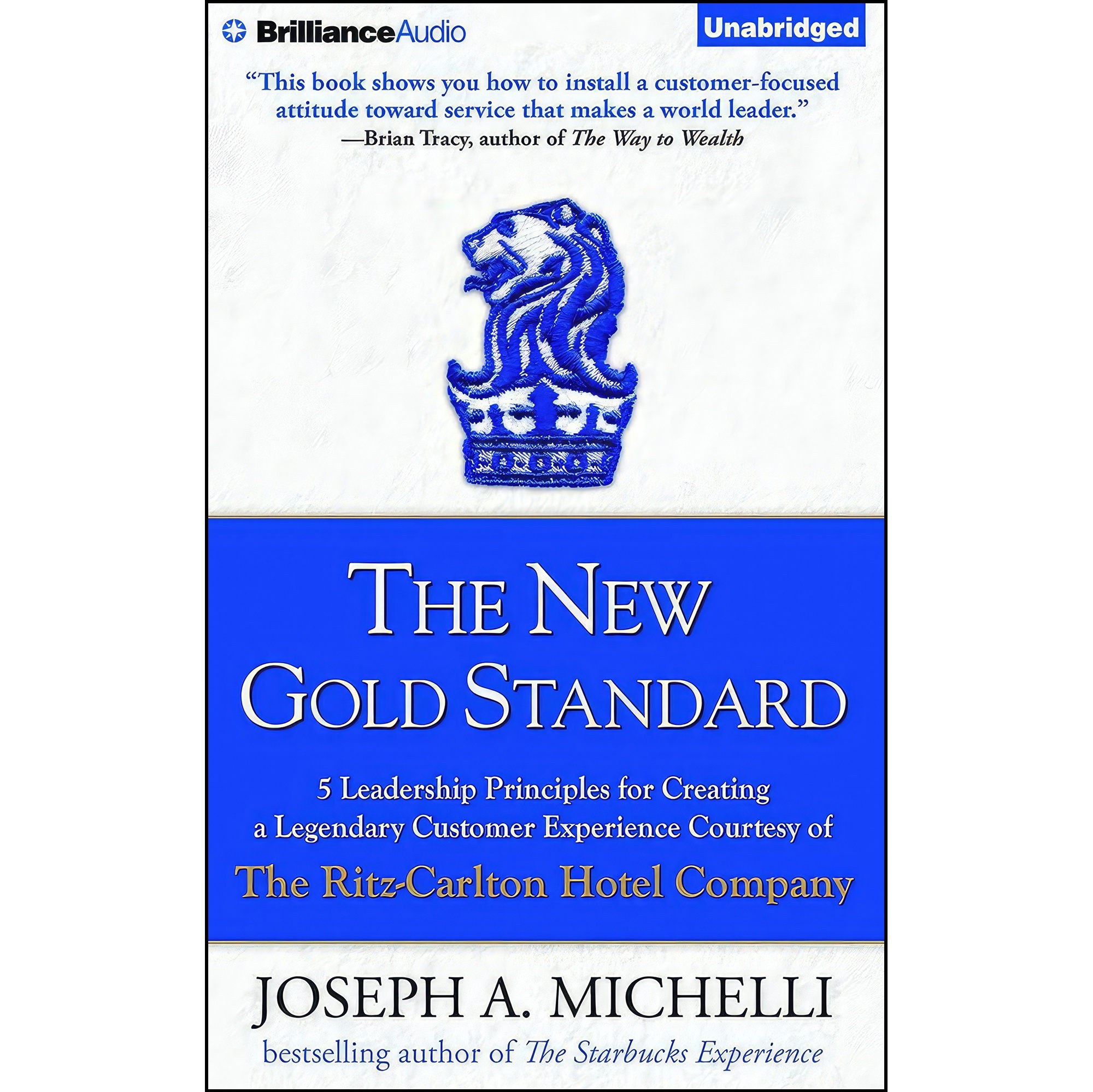 کتاب زبان اصلی The New Gold Standard اثر Joseph A Michelli and Tom Parks