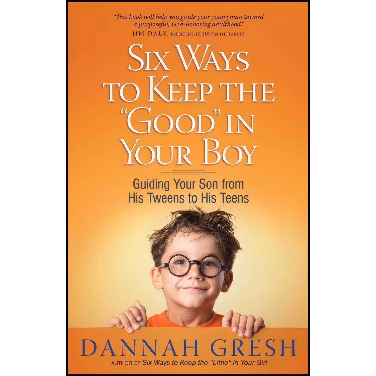 کتاب زبان اصلی Six Ways to Keep the Good in Your Boy