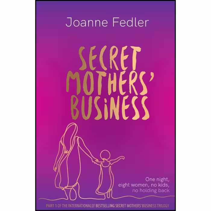 کتاب زبان اصلی Secret Mothers Business اثر Joanne Fedler