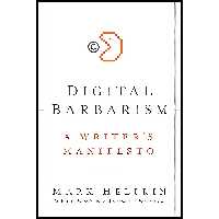 کتاب زبان اصلی Digital Barbarism اثر Mark Helprin انتشارات Harper