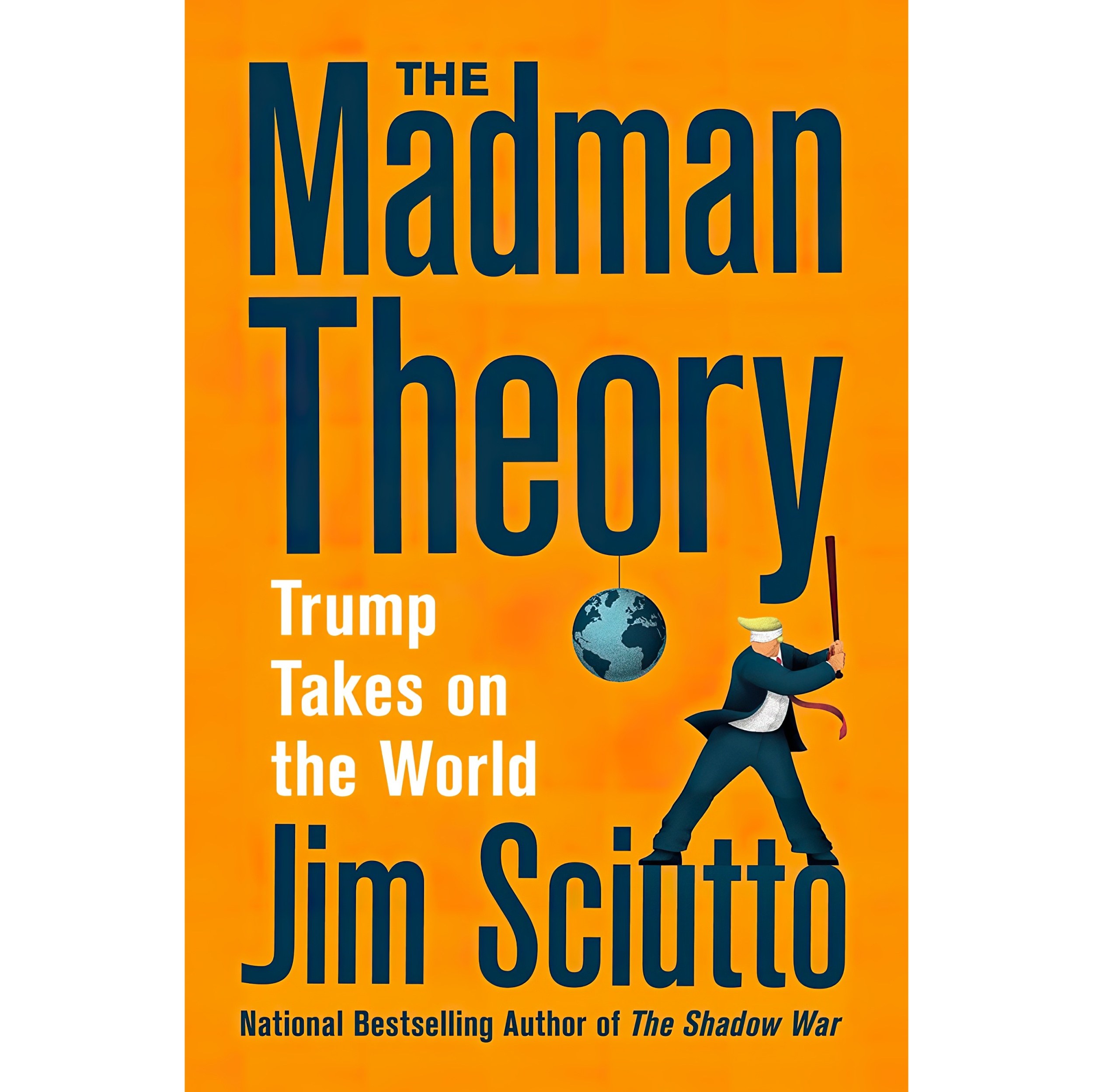 کتاب زبان اصلی The Madman Theory اثر Jim Sciutto انتشارات Harper