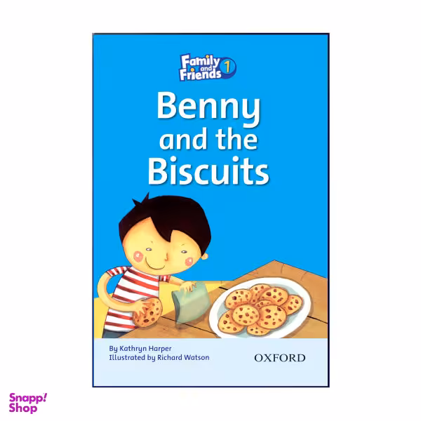 کتاب Family and Friends 1 Benny and the Biscuits اثر Kathryn Harper نشر هدف نوین