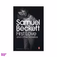 کتاب First Love and Other Novellas اثر Samuel Beckett انتشارات Penguin