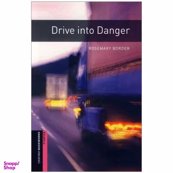 کتاب Drive into Danger اثر Rosemary Border نشر زبان مهر
