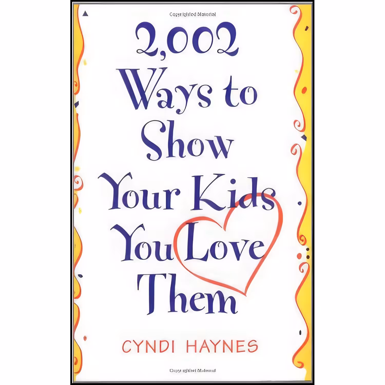 کتاب زبان اصلی  Ways to Show Your Kids You Love Them اثر Cyndi Haynes