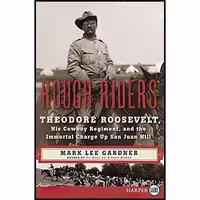 کتاب زبان اصلی Rough Riders اثر Mark Lee Gardner انتشارات HarperLuxe