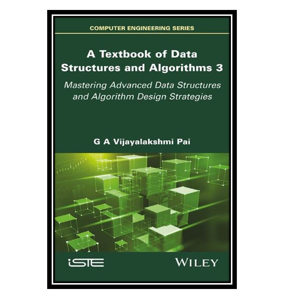 کتاب (A Textbook of Data Structures and Algorithms (Volume 3