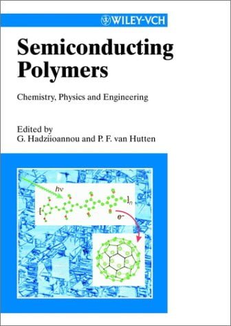  دانلود کتاب Semiconducting Polymers - Chemistry, Physics, And Engineering, 2000 - دانلود کتاب های دانشگاهی