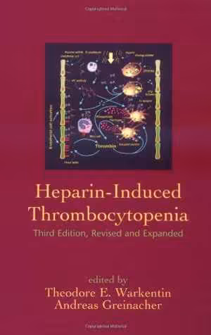 [PDF] دانلود کتاب Heparin Induced Thrombocytopenia, 3rd ed, 2003