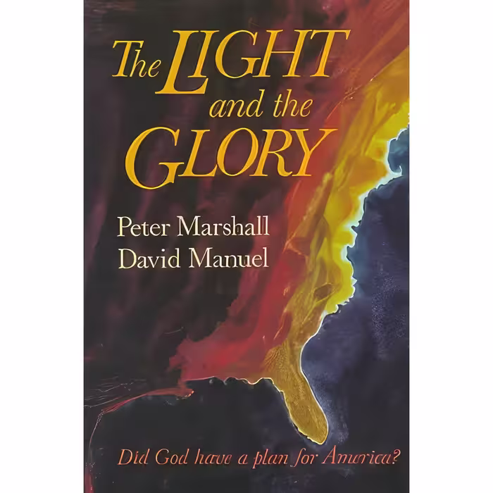 کتاب زبان اصلی The Light and the Glory اثر Peter MarshallDavid Manuel